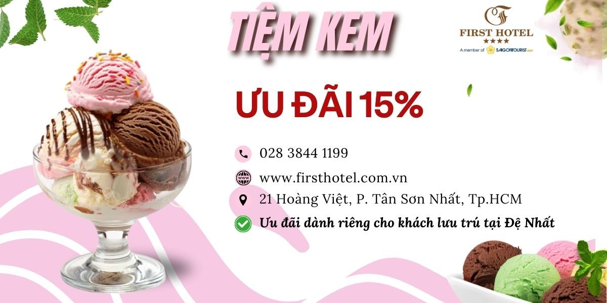 Ưu Đãi 15% tại tiệm Kem đệ nhất